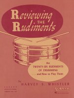 Reviewing the Rudiments: The 26 Rudiments of Drumming and How to Play Them