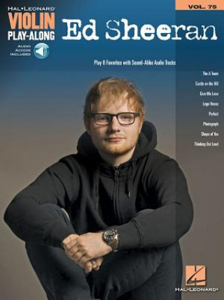 Ed Sheeran: Violin Play-Along Volume 75 [With Access Code]