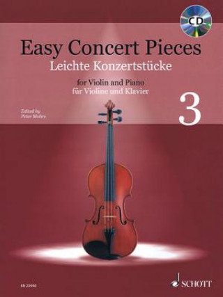 Easy Concert Pieces - Volume 3: 16 Famous Pieces from 4 Centuries Violin and Piano