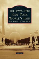 The 1939-1940 New York World's Fair the World of Tomorrow