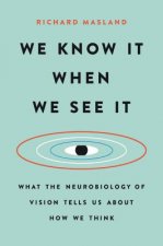 We Know It When We See It