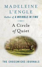 A Circle of Quiet