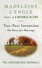 Two-Part Invention: The Story of a Marriage