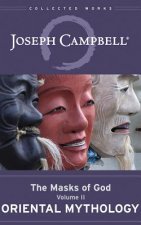 Oriental Mythology: The Masks of God, Volume II