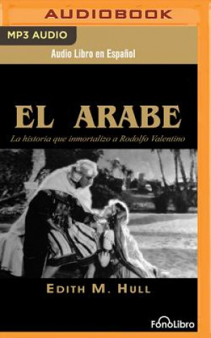 El Árabe (the Sheik)