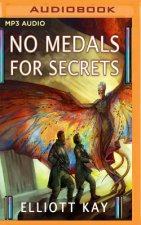No Medals for Secrets