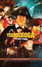 Ticonderoga - Season Two: A Radio Dramatization