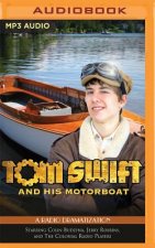 Tom Swift and His Motorboat