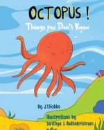 Octopus! Things You Don't Know