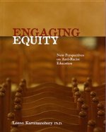 Engaging Equity: New Perspectives on Anti-Racist Education