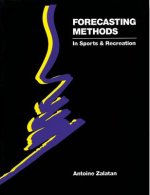 Forecasting Methods in Sports and Recreation: An Introduction