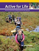 Active for Life: Physical Education in Newfoundland and Labrador