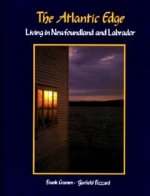 The Atlantic Edge: Living in Newfoundland & Labrador