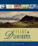 Voyage de Decouvertes: Une Histoire de Terre-Neuve-Et-Labrador de 1800 a Nos Jours