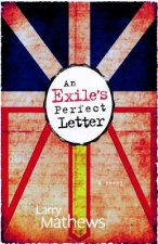 An Exile's Perfect Letter