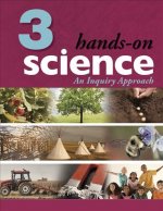 Hands-On Science, Grade 3: An Inquiry Approach