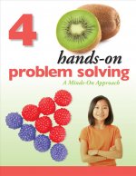 Hands-On Problem Solving, Grade 4: Minds-On Approach