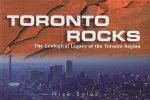 Toronto Rocks: The Geological Legacy of the Toronto Region