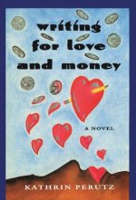 Writing for Love and Money (P)
