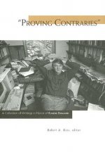 Proving Contraries: A Collection of Writings in Honor of Eugene England
