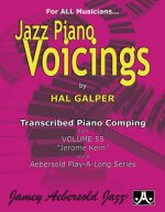 Jazz Piano Voicings: Transcribed Piano Comping from Volume 55 Jerome Kern of the Aebersold Play-A-Long Series