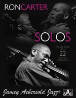 Ron Carter Solos, Bk 1: Transcribed from 22 Classic Standards