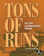 Tons of Runs: For the Contemporary Pianist