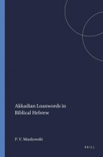 Akkadian Loanwords in Biblical Hebrew