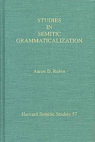 Studies in Semitic Grammaticalization