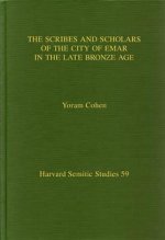 The Scribes and Scholars of the City of Emar in the Late Bronze Age