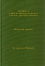 Studies in Jewish Babylonian Aramaic: Based Upon Early Eastern Manuscripts