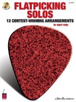 Flatpicking Solos: 12 Contest-Winning Arrangements