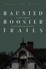 Haunted Hoosier Trails