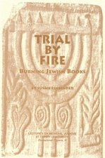 Trial By Fire