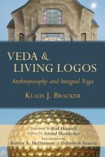Veda and Living Logos: Anthroposophy and Integral Yoga