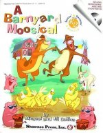 A Barnyard Moosical: Singin' & Swingin' at the K-2 Chorale Series [With CD]