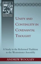 Unity and Continuity in Covenantal Thought