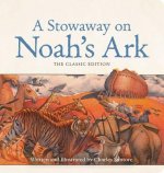 A Stowaway on Noah's Ark Oversized Padded Board Book: The Classic Edition