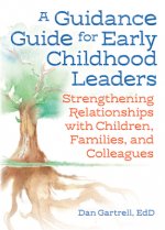 Guidance Guide for Early Childhood Leaders