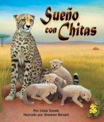 Sue?o Con Chitas (Cheetah Dreams)