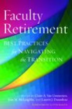 Faculty Retirement: Best Practices for Navigating the Transition