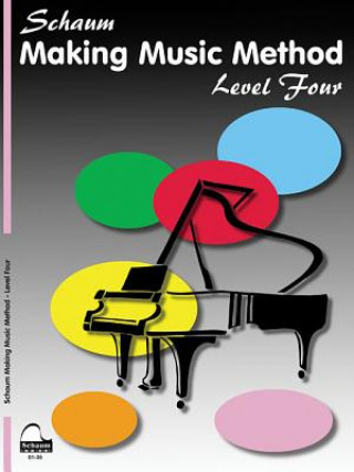 Making Music Method: Level 4 Intermediate Level