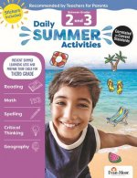 Daily Summer Activities: Between 2nd Grade and 3rd Grade, Grade 2 - 3 Workbook: Moving from 2nd Grade to 3rd Grade, Grades 2-3