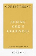 Contentment: Seeing God's Goodness