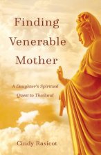 Finding Venerable Mother