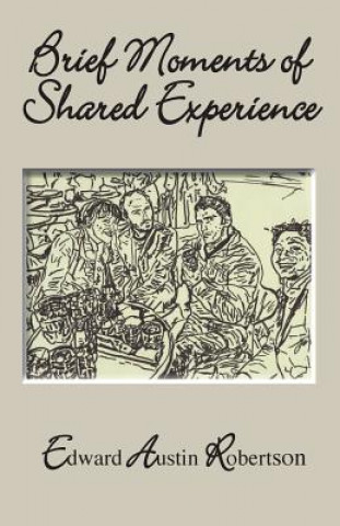 Brief Moments of Shared Experience