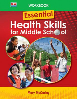Essential Health Skills for Middle School, Workbook