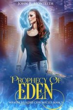 Prophecy of Eden: A Supernatural Psychic Thriller