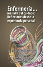 Enfermeria... mas alla del cuidado