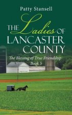 Ladies of Lancaster County